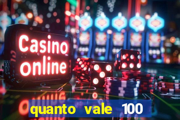 quanto vale 100 pesos em real